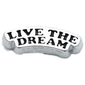 Live the Dream